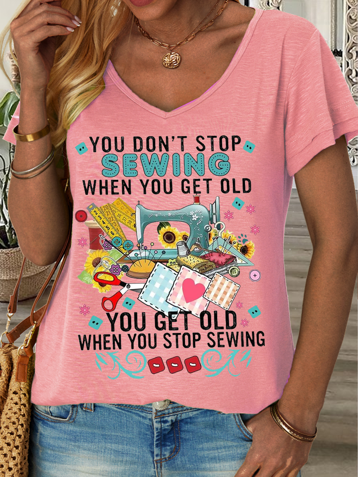 Women‘s Funny Word You Don't Stop Sewing When You Get Old Text Letters Loose Simple T-Shirt