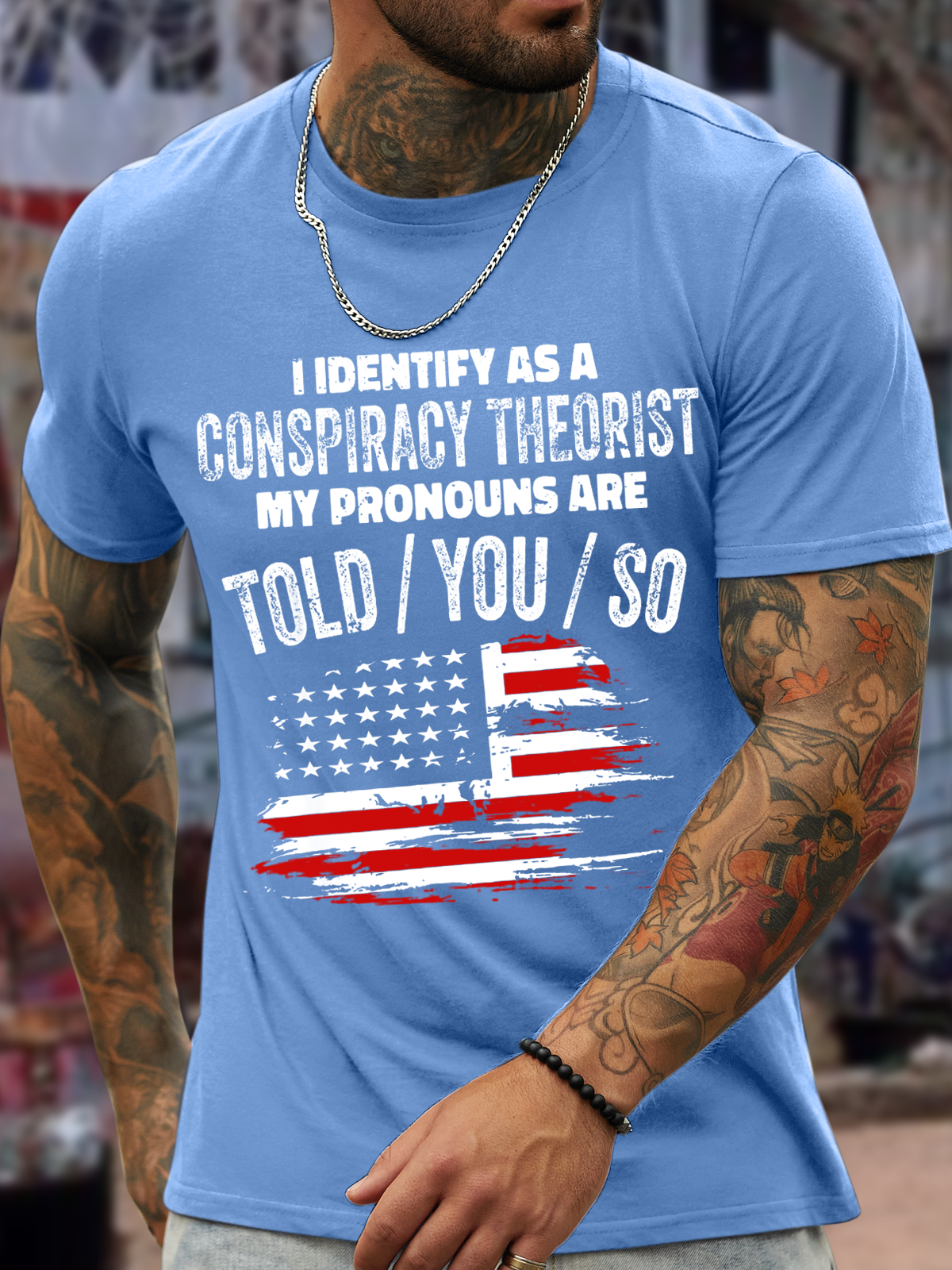 Men's American Flag I Identify As A Conspiracy Theorist Pronouns Are Told You So Casual Loose Flag T-Shirt