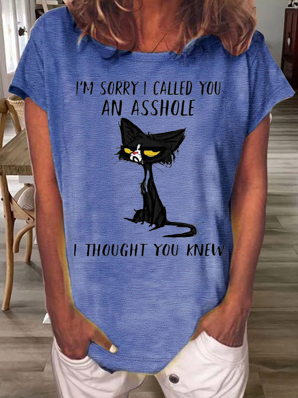 Women's Funny I’m Sorry I Called You Asshole I Thought You Knew Black Cat Casual Cotton Text Letters T-Shirt