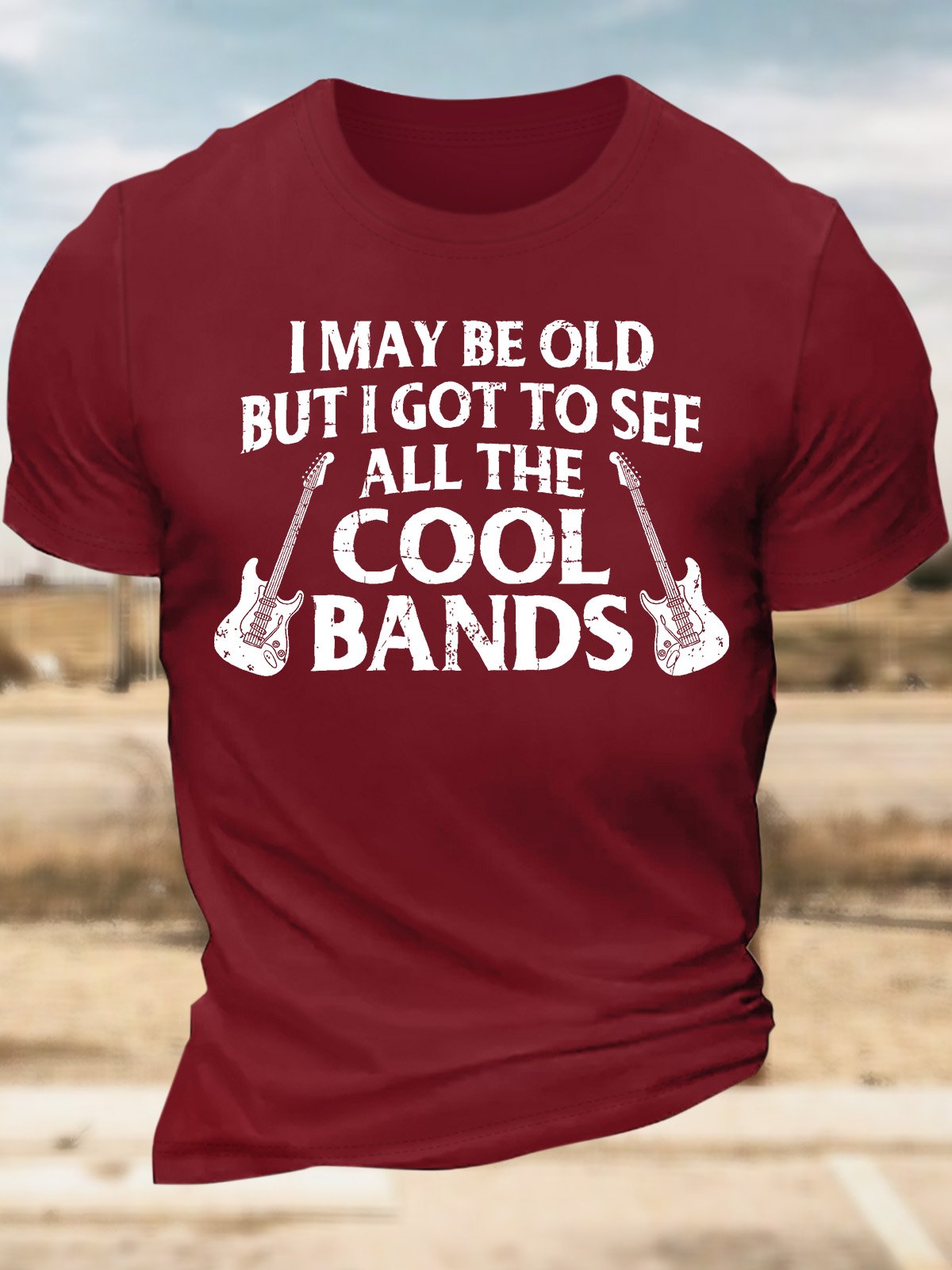 Men’s I May Be Old But I Got To See All The Cool Bands Crew Neck Casual T-Shirt