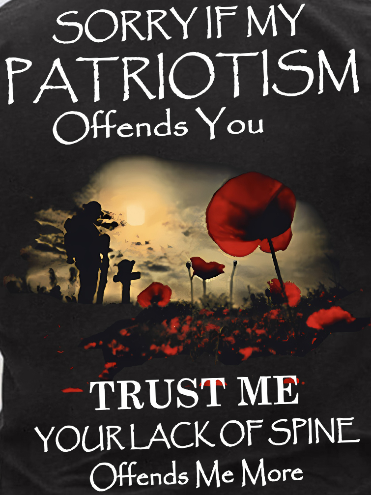 Men's Sorry If My Patriotism Offends You Trust Me Your Lack Of Spine Offends Me More Funny Graphic Printing Loose Casual Cotton Text Letters T-Shirt