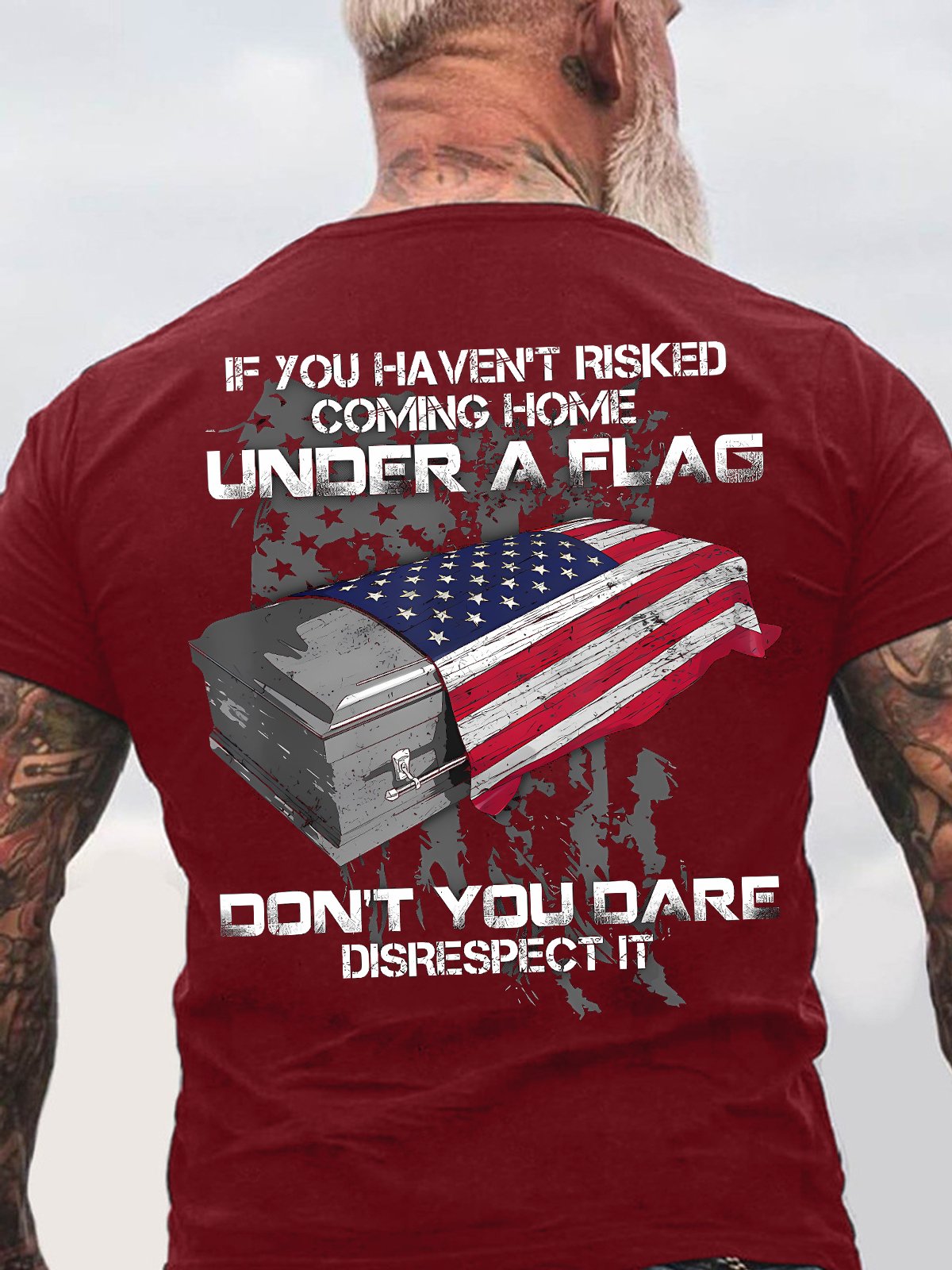 Men's If You Haven't Risked Coming Home Under A Flag Don' t You Dare Disrespect It Funny Graphic Printing Casual Text Letters Loose T-Shirt