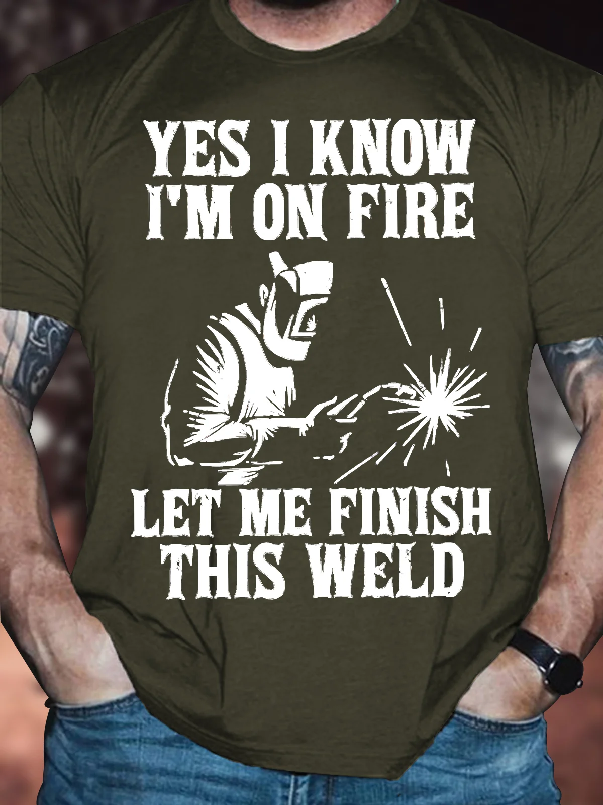 Men's Yes I Know I'm On Fire Let Me Finish This Weld Funny Graphic Printing Casual Text Letters Loose Cotton T-Shirt