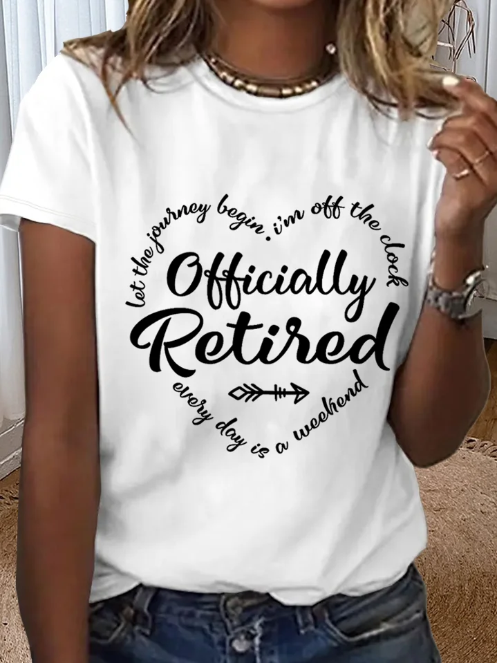 Women's Retirement gift Officially Retired Text Letters Simple T-Shirt