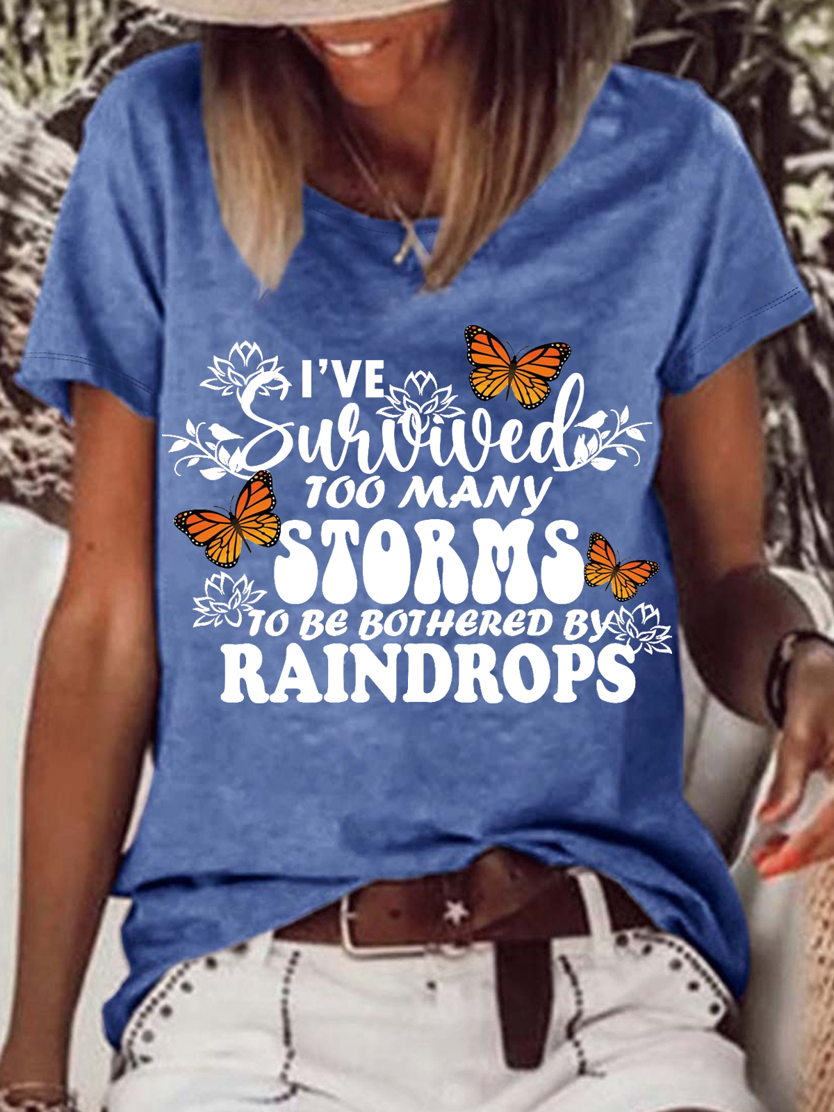 Women's I've Survived Too Many Storms To Be Bothered By Raindrops Crew Neck Casual T-Shirt