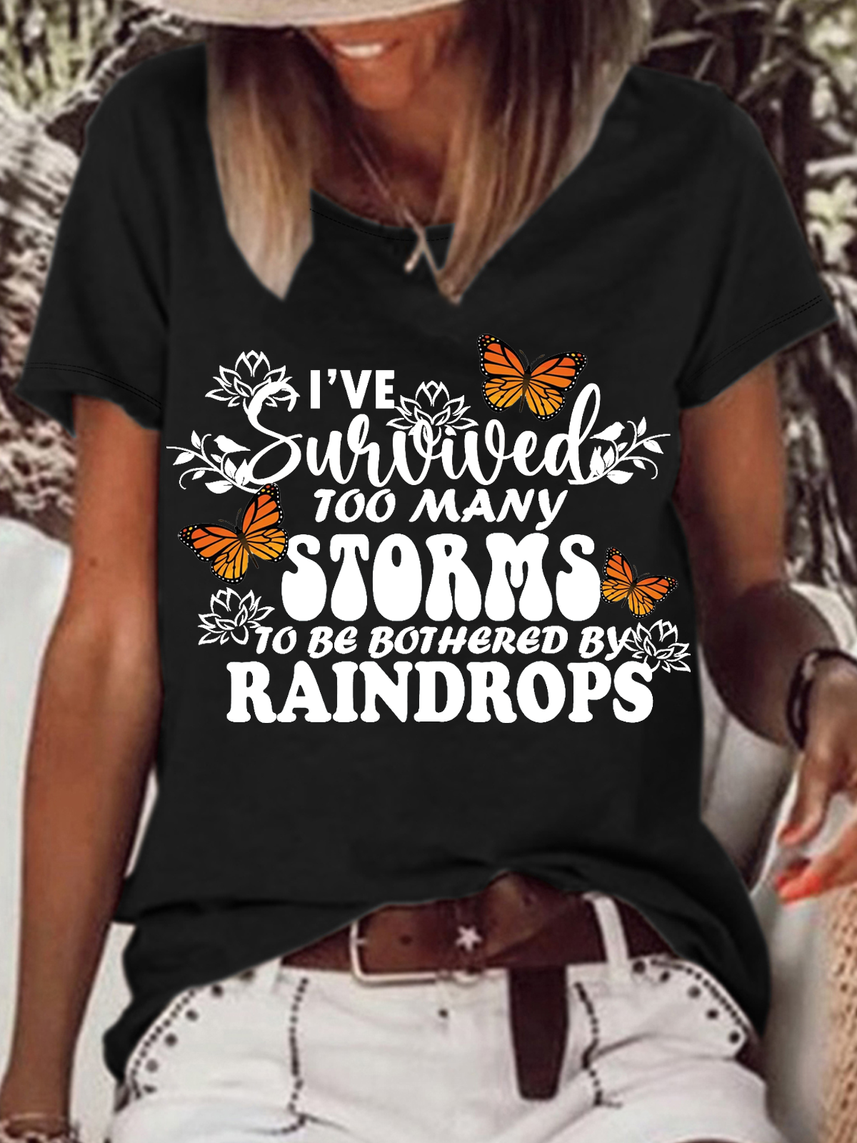 Women's I've Survived Too Many Storms To Be Bothered By Raindrops Crew Neck Casual T-Shirt