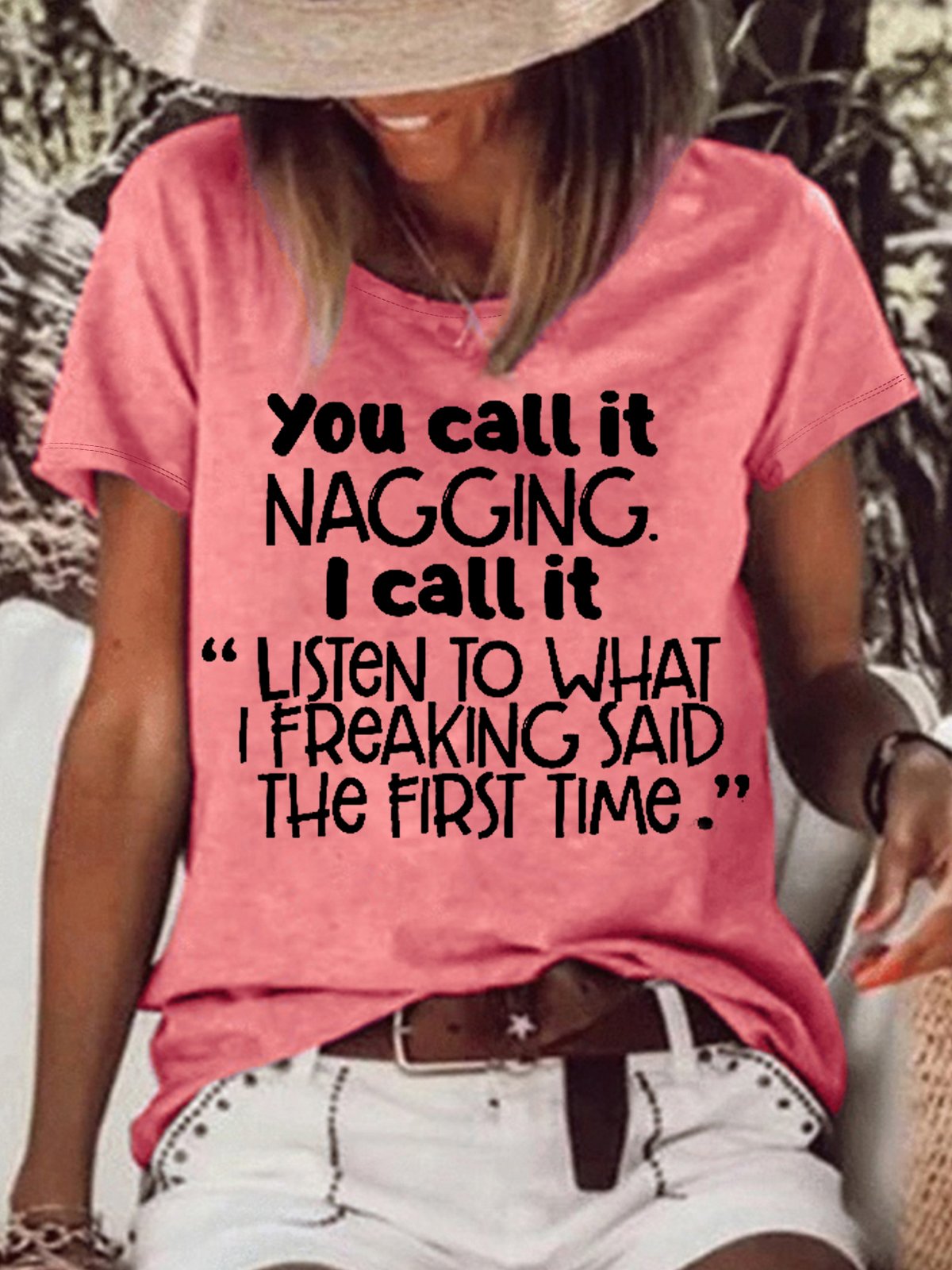 Women's funny Letters You call it nagging Casual Crew Neck T-Shirt