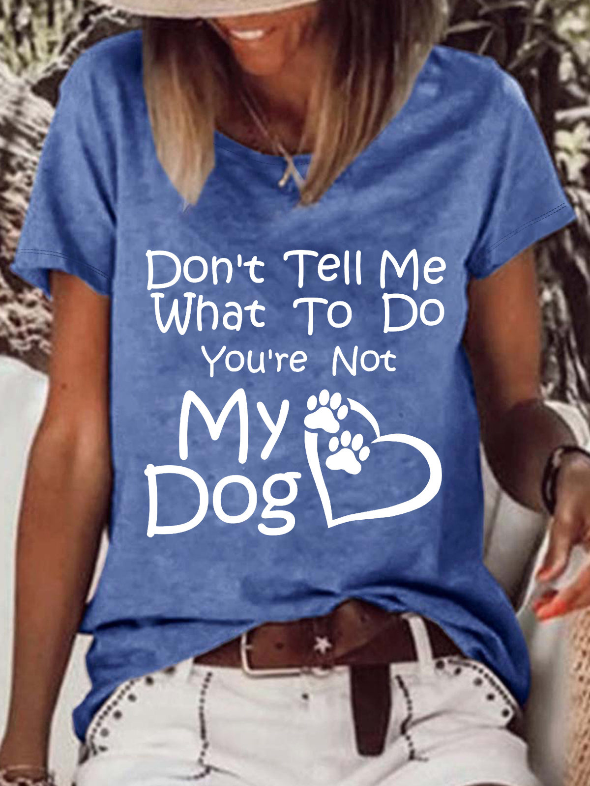 Women's Funny Word Don’T Tell Me What To Do You Are Not My Dog Casual Text Letters T-Shirt