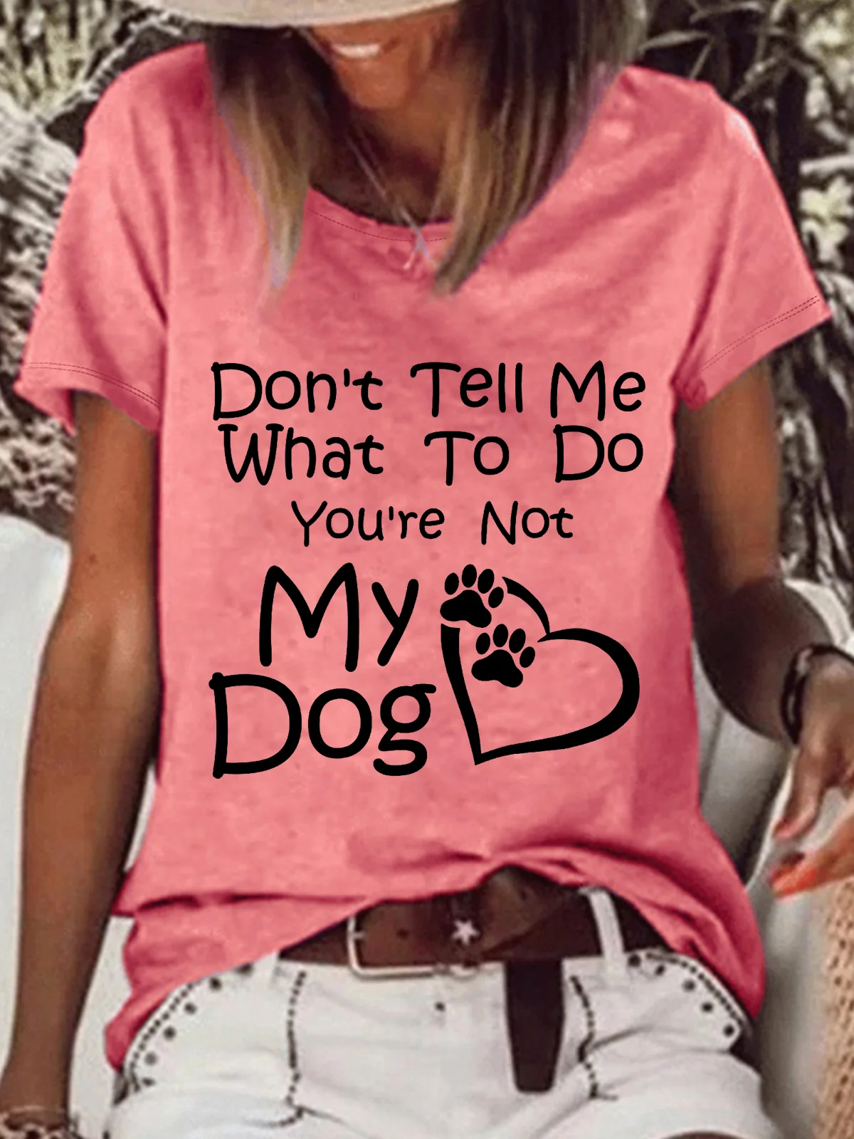 Women's Funny Word Don’T Tell Me What To Do You Are Not My Dog Casual Text Letters T-Shirt