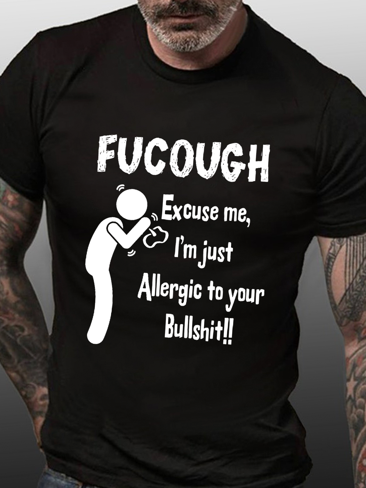 Men’s Funny word Fucough Excuse Me, I'M Allergic To Your Bullshit Text Letters Casual T-Shirt