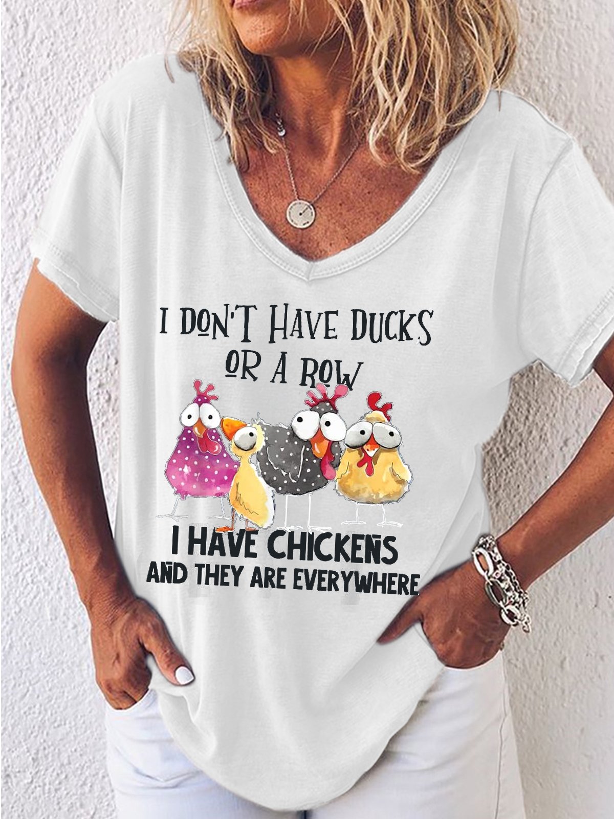 Women's I Don't Have Ducks or A Row I Have Chickens Are Casual Animal T-Shirt