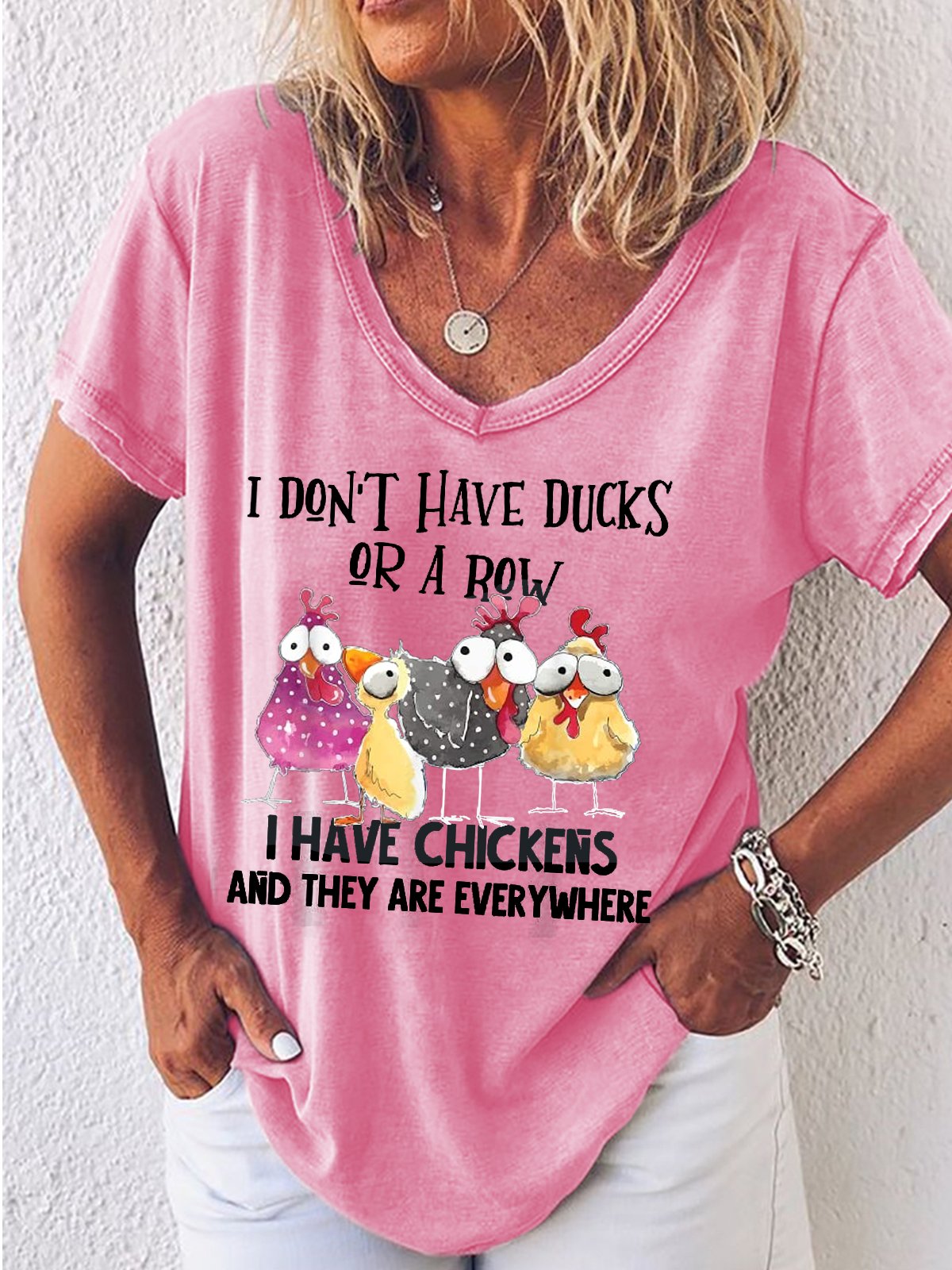 Women's I Don't Have Ducks or A Row I Have Chickens Are Casual Animal T-Shirt