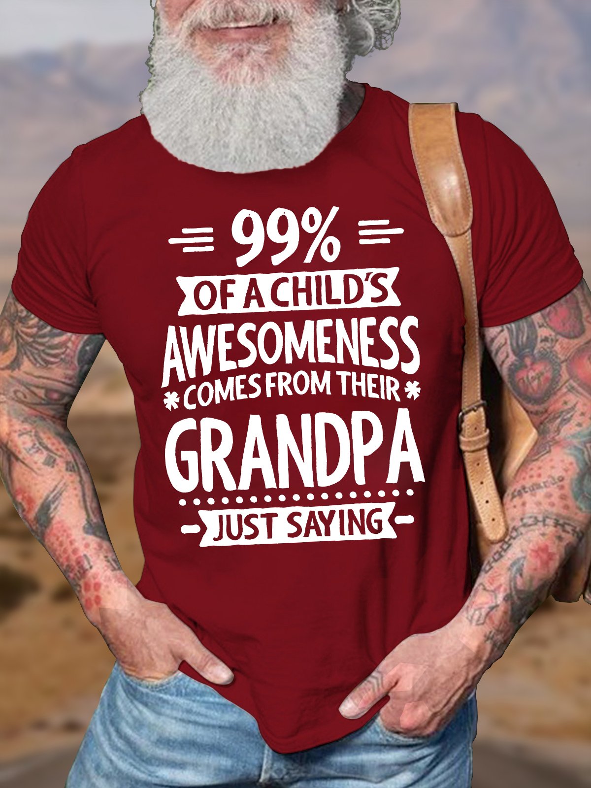 Men's 99% Of A Child'S Awesomeness Comes From Their Grandpa Just Saying Funny Graphic Printing Father's Day Gift Casual Text Letters Cotton T-Shirt