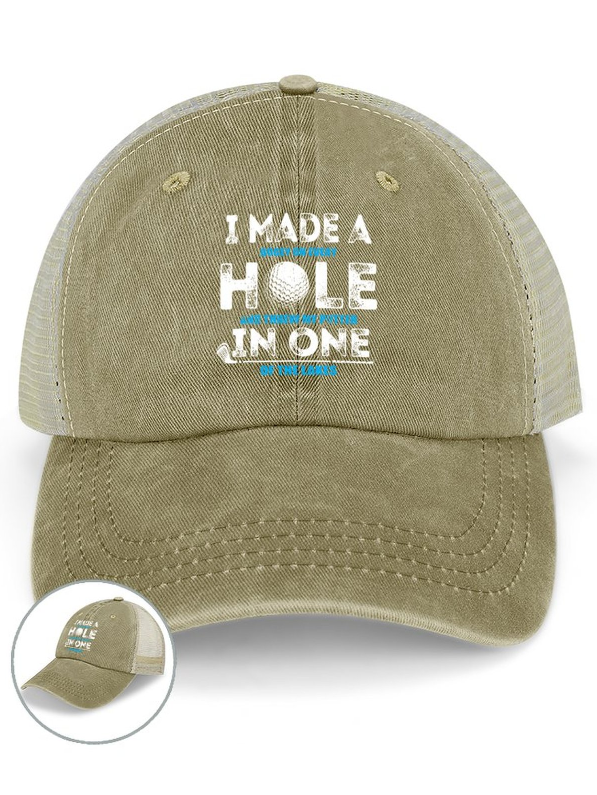 Men’s I Made A Hole In One Golf Crew Neck Regular Fit Casual Text Letters Washed Mesh-back Baseball Cap