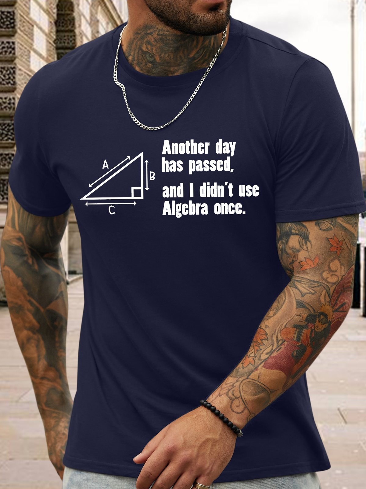 Men's Another Day Has Passed And I Din't Use Algebra Once Funny Graphic Printing Text Letters Casual Cotton T-Shirt