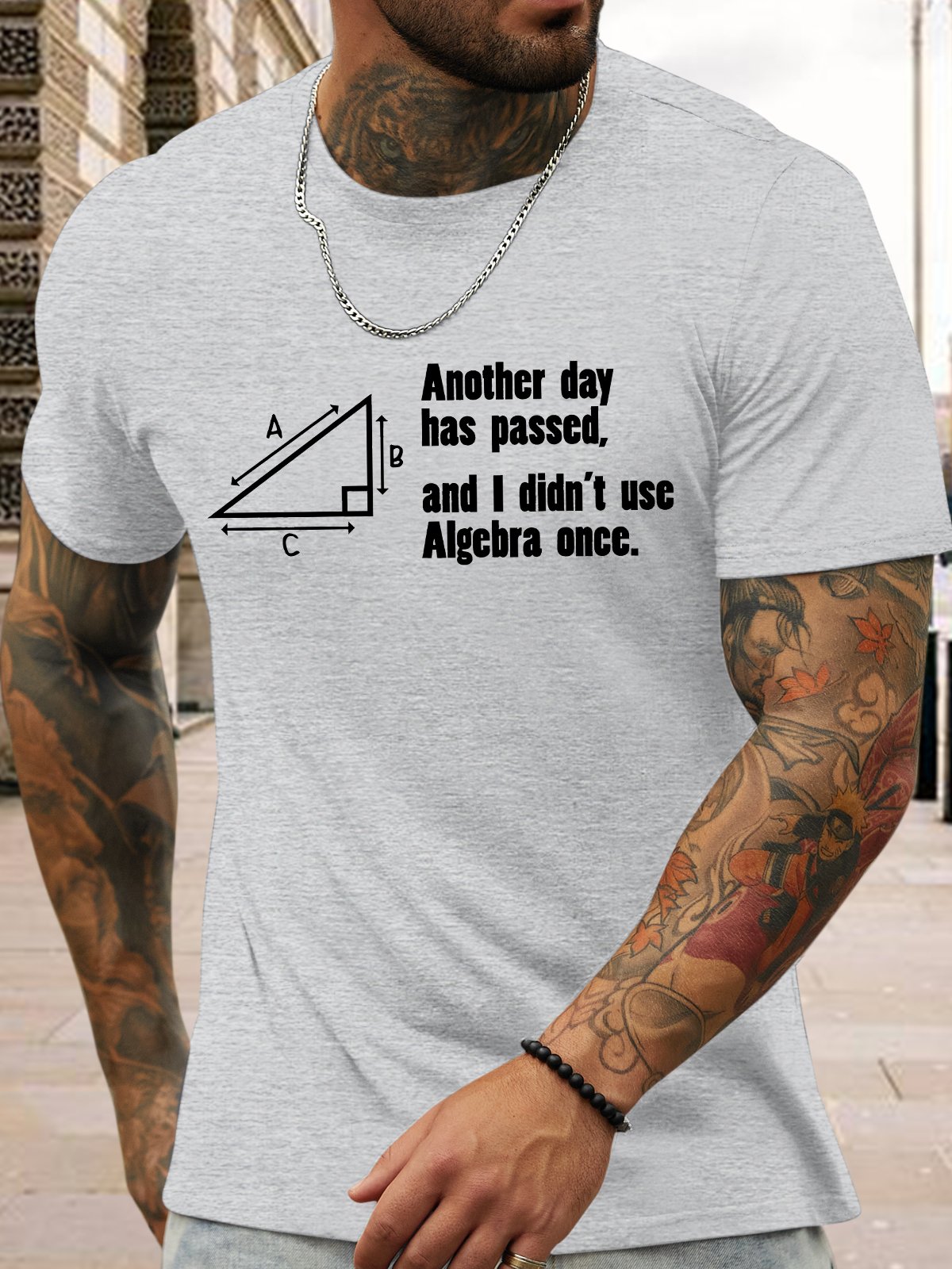 Men's Another Day Has Passed And I Din't Use Algebra Once Funny Graphic Printing Text Letters Casual Cotton T-Shirt