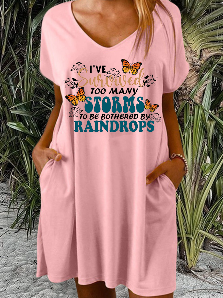 Women's I've Survived Too Many Storms To Be Bothered By Raindrops V Neck Casual Dress