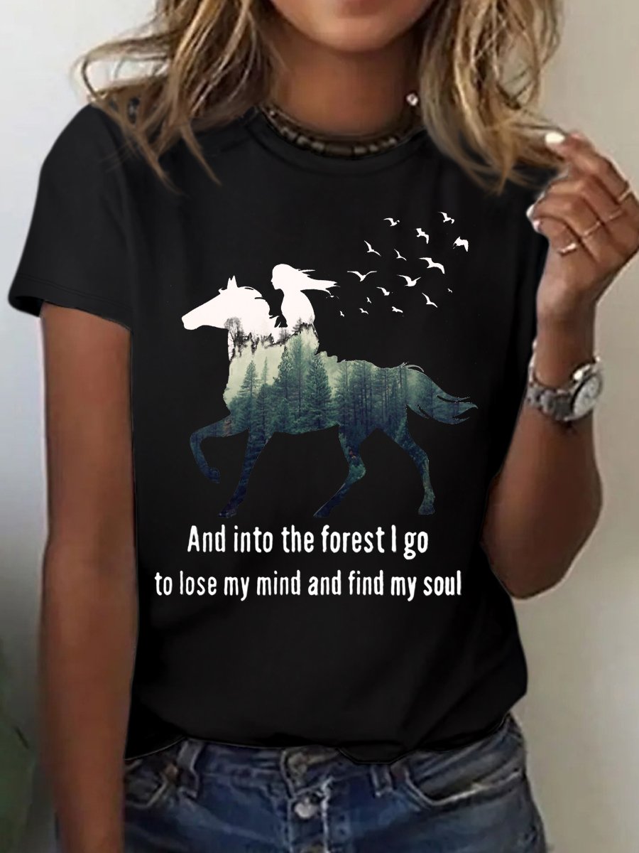 Women's Casual Cotton And into the forest I go, to lose my mind and find my soul T-Shirt