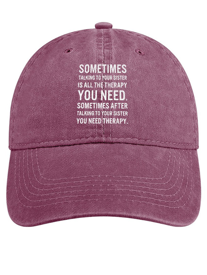 Womens Funny Letters Sometimes Talking to Your Sister Is All The Therapy Adjustable Denim Hat