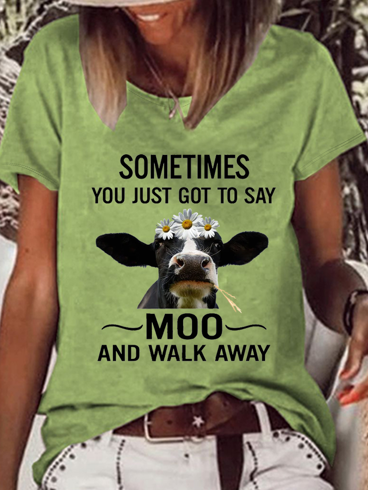 Women's Sometimes You Just Got To Say Moo And Walk Away Cotton-Blend Casual T-Shirt