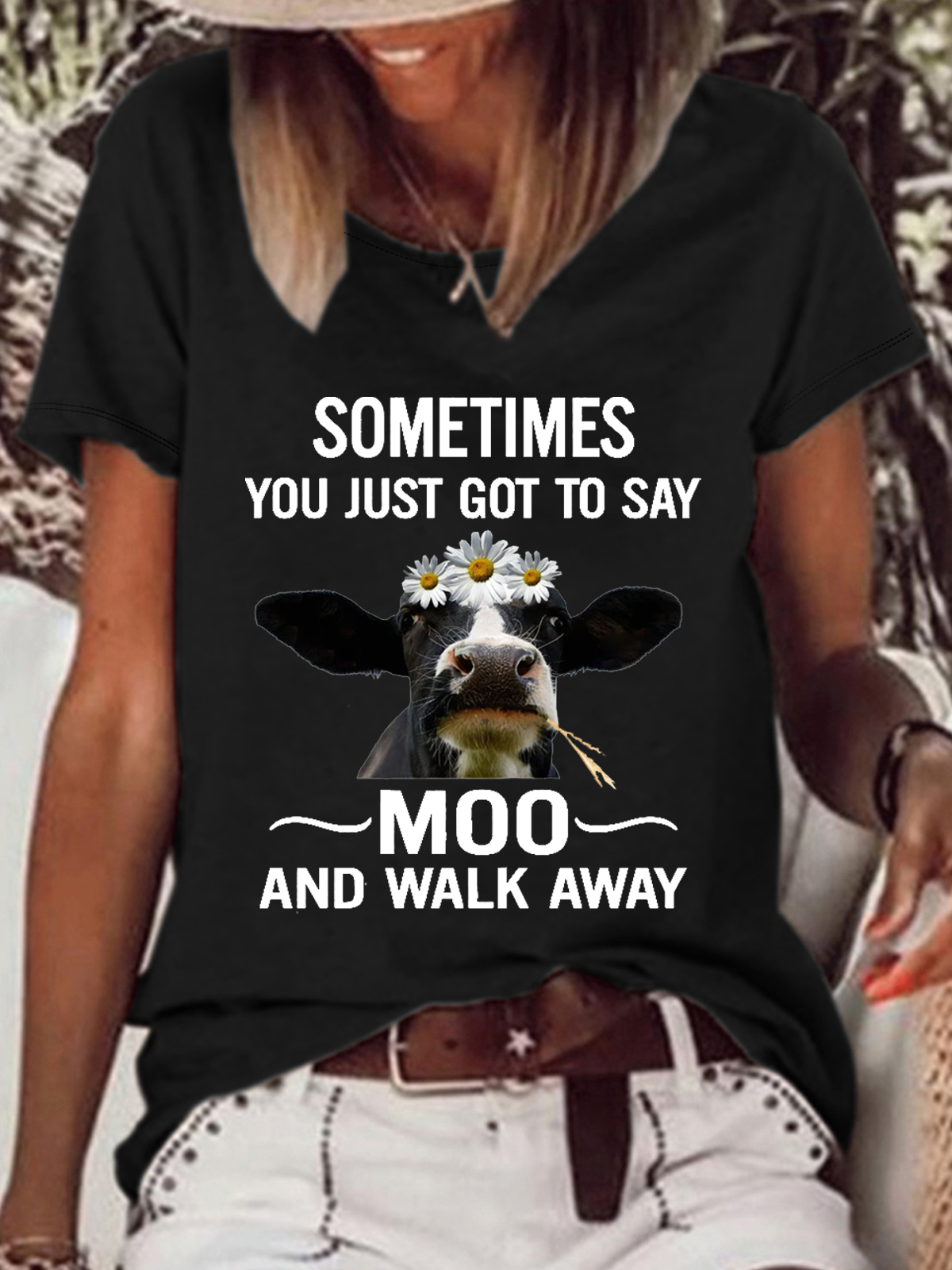 Women's Sometimes You Just Got To Say Moo And Walk Away Cotton-Blend Casual T-Shirt