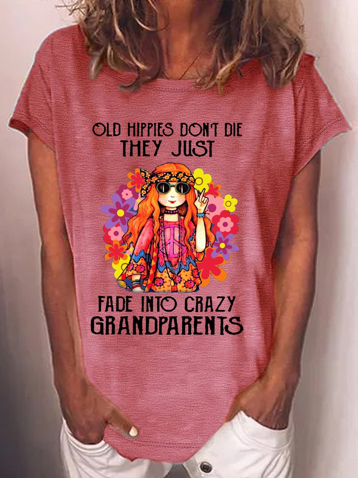 Women's Hippie Grandma Old Hippies Don’t Die They Just Fade Into Crazy Grandparents T-Shirt