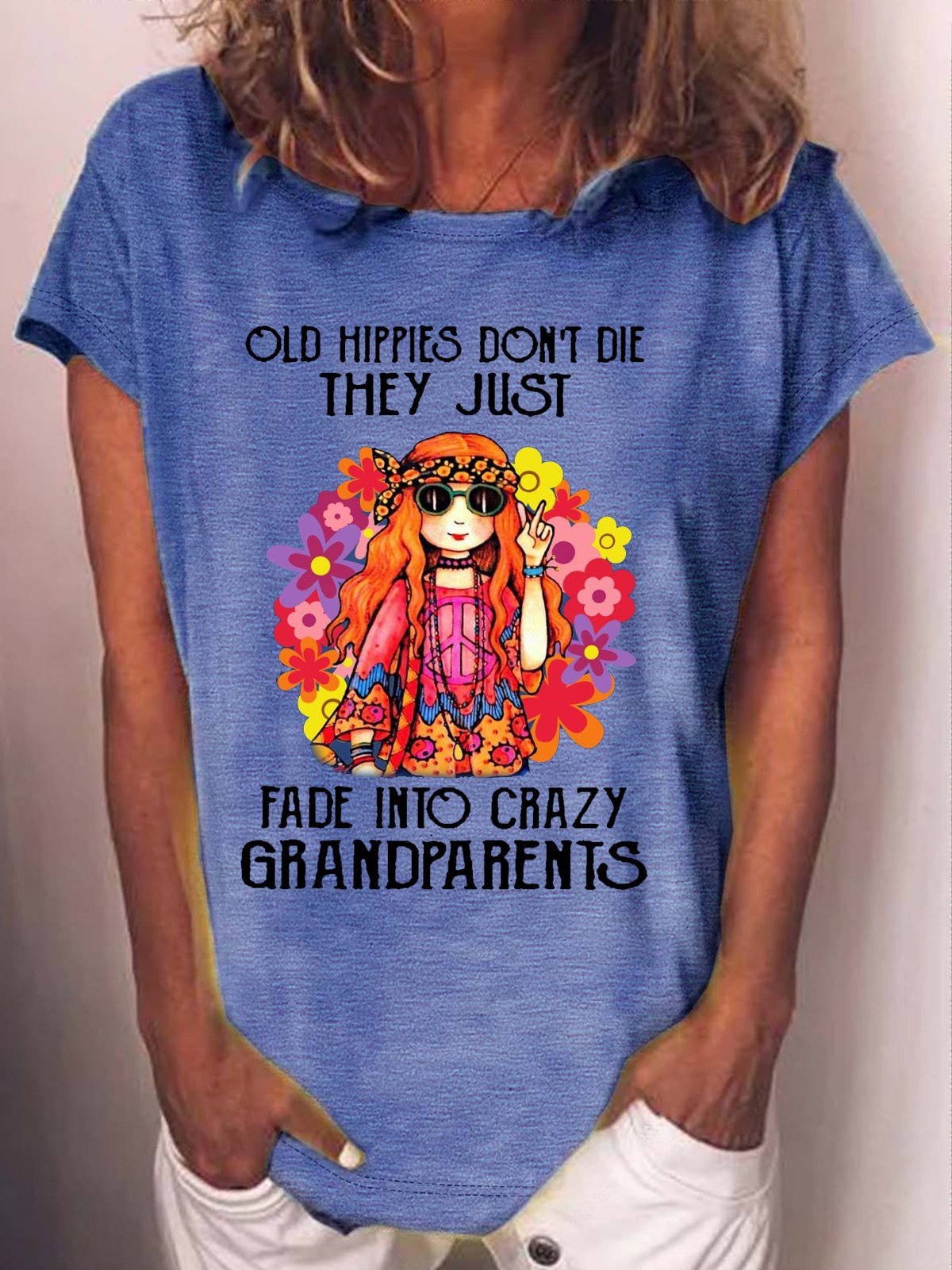 Women's Hippie Grandma Old Hippies Don’t Die They Just Fade Into Crazy Grandparents T-Shirt