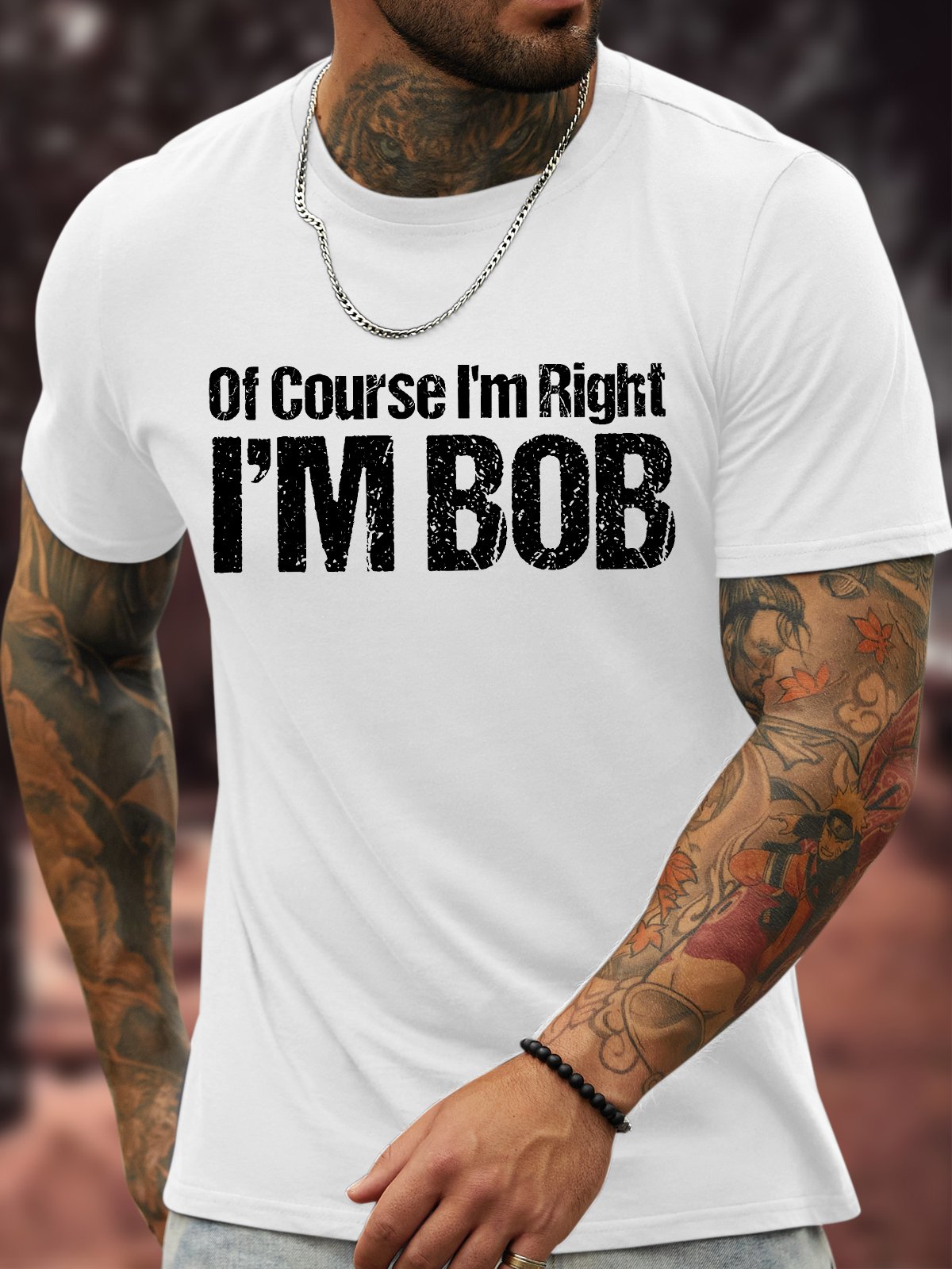 Men's Funny Of Course I Am Right I Am Bob Graphic Printing Text Letters Loose Casual Crew Neck T-Shirt