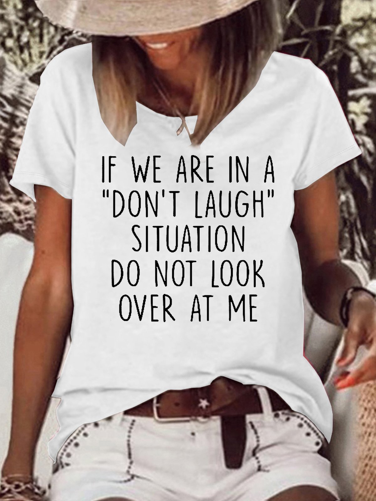 Women's If We Are In A Don't Laugh Situation Do Not Look Over At Me Crew Neck Casual T-Shirt