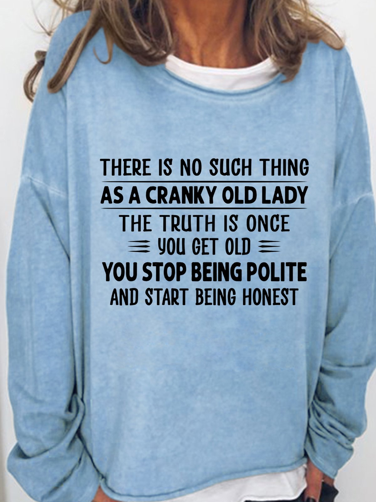 Women's There Is No Such Thing Casual Sweatshirt