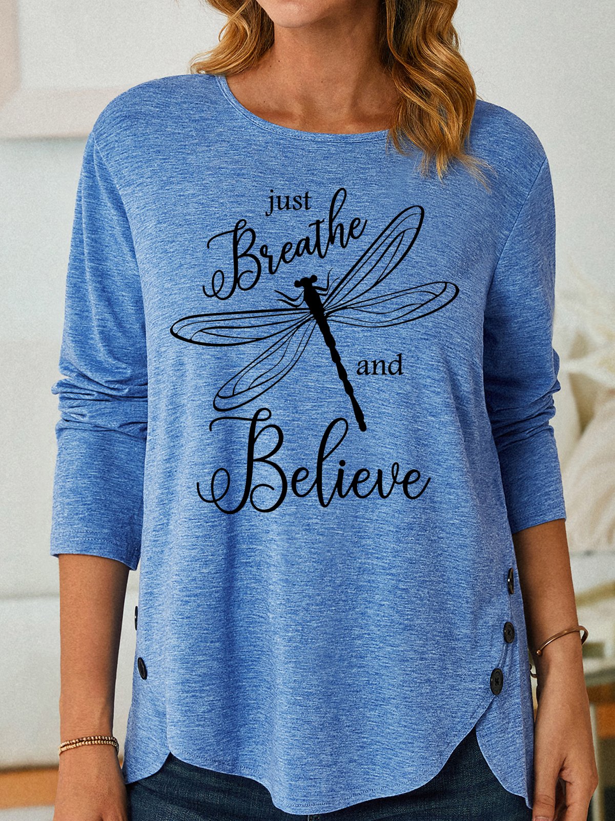 Women's Inspirational Just Breathe and Believe Dragonfly Casual Crew Neck Shirt