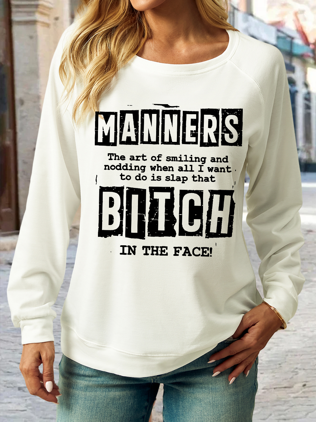 Women's Sarcasm Quotes Manners The Art of Smiling and Nodding Crew Neck Casual Sweatshirt