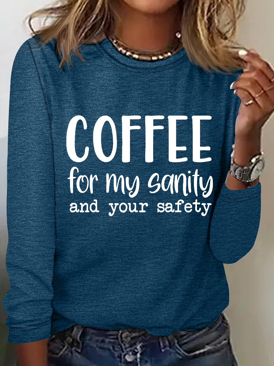Women's  Coffee For My Sanity Cotton-Blend Casual Long Sleeve Shirt
