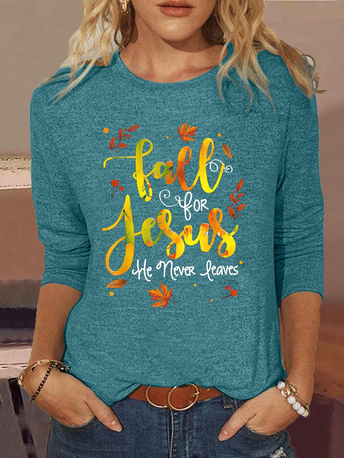 Women's Fall For Jesus He Never Leaves Christian Faith Jesus Lover Crew Neck Casual Shirt