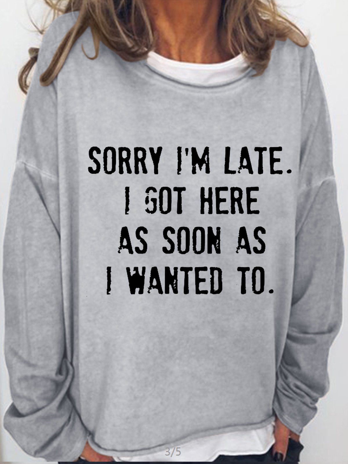 Women's Funny Sorry I'm Late Crew Neck Casual Sweatshirt