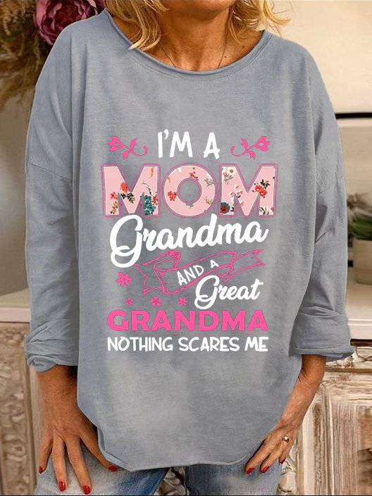I'm A Mom Grandma and A Great Grandma Crew Neck Sweatshirt