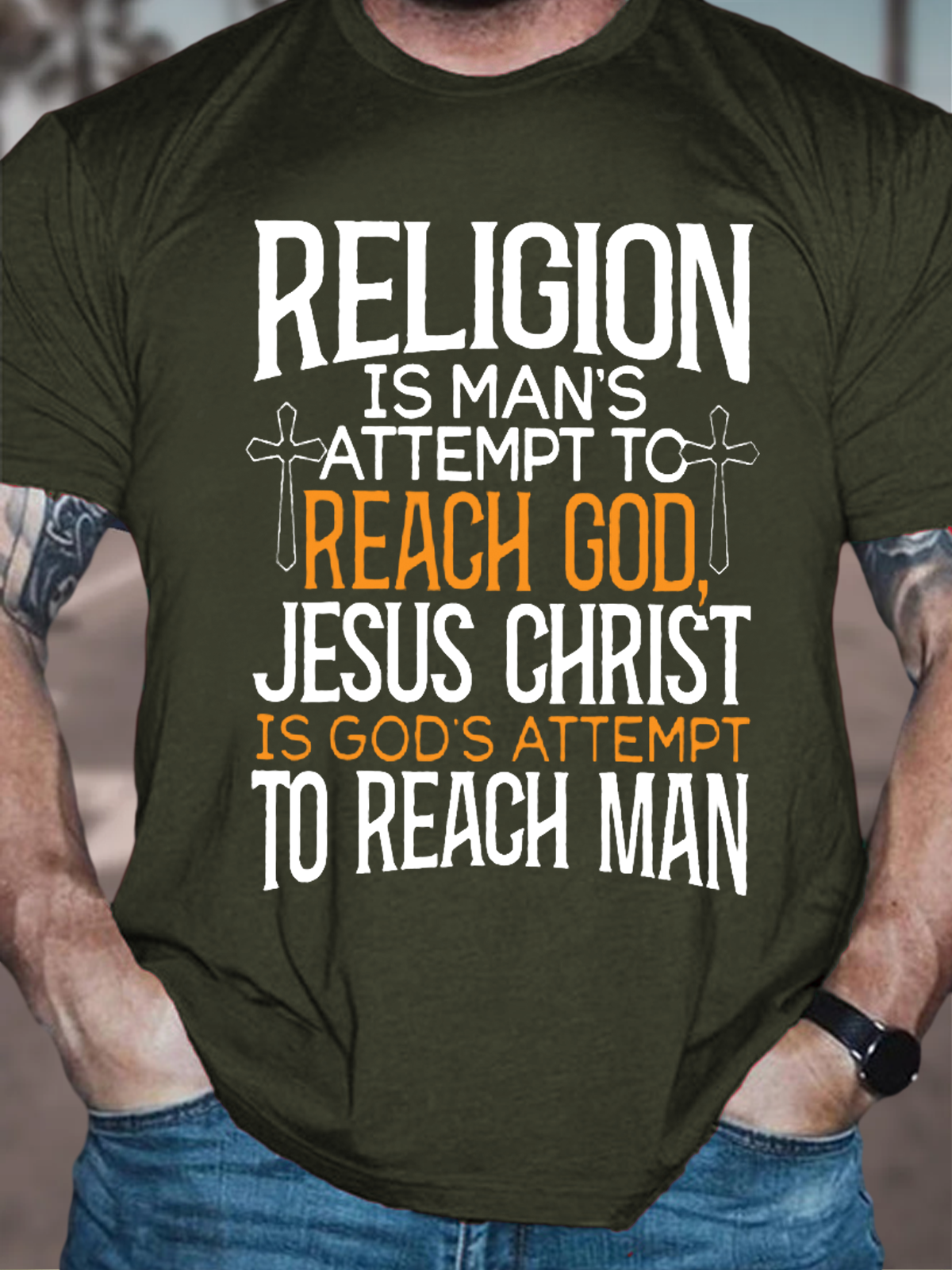 Men's Religion Is Man'S Attempt To Reach God, Jesus Christ Is God'S Attempt To Reach Man Cotton Casual T-Shirt