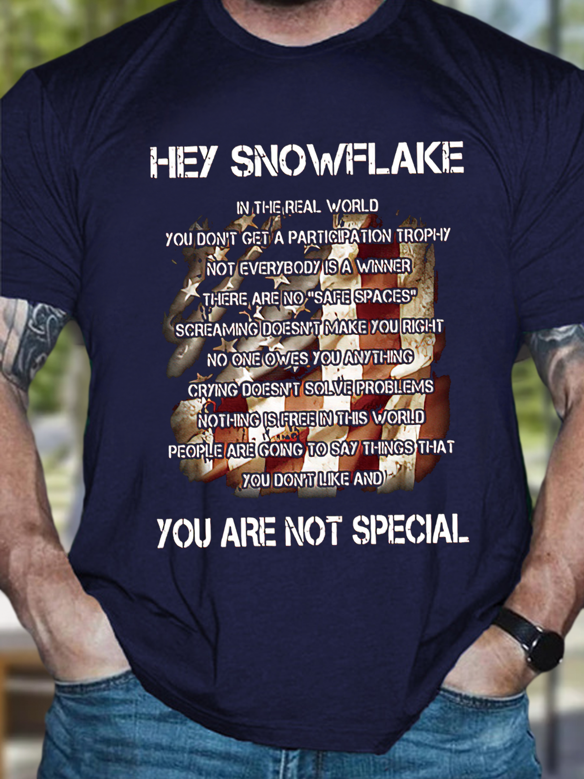 Hey Snowflake You Are Not Special Cotton Casual Crew Neck T-Shirt