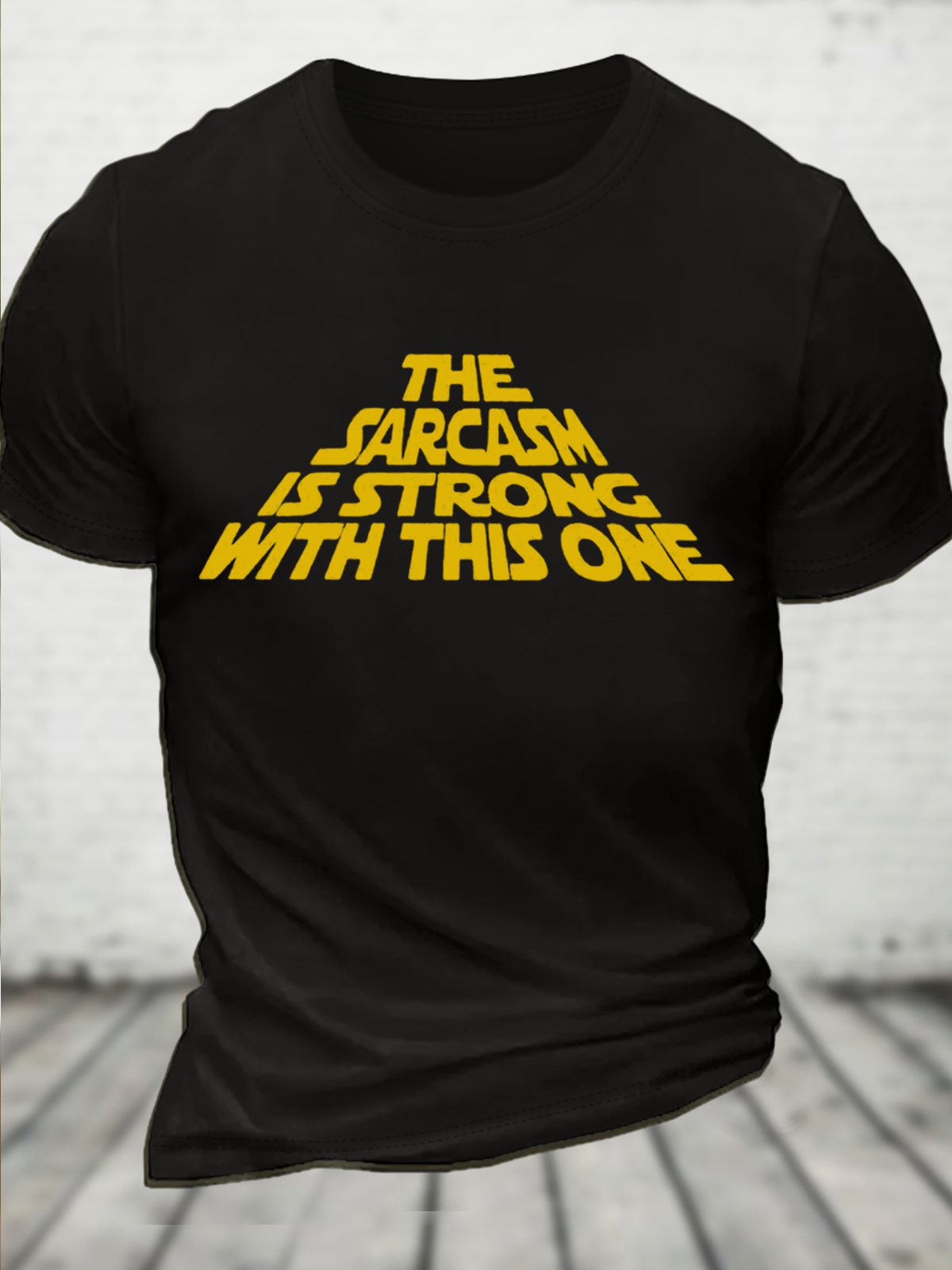 Men's The Sarcasm Is Strong With This One Casual Text Letters Loose Crew Neck Cotton T-Shirt