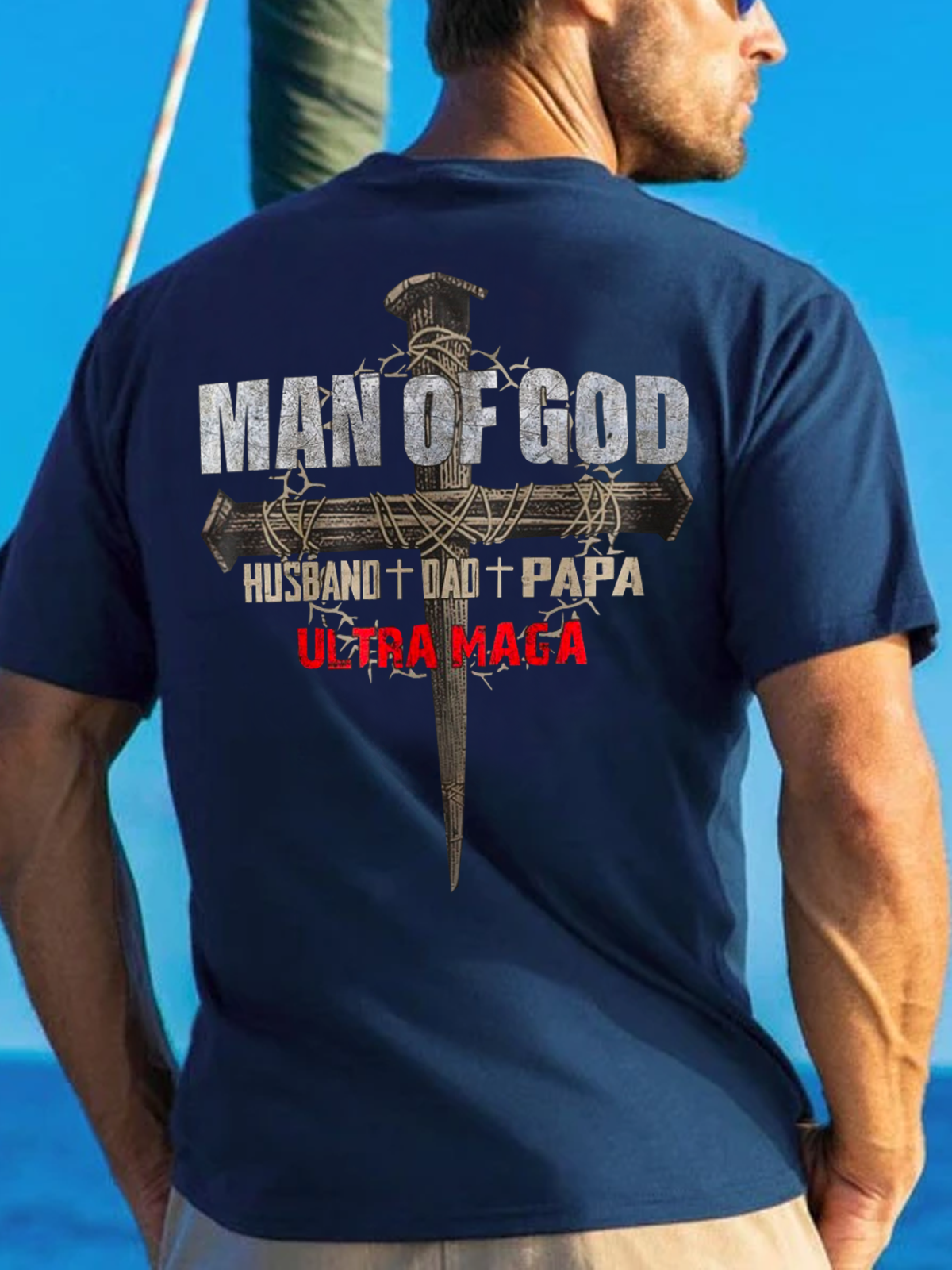 Man of God - Husband Dad Papa - Ultra MAGA Crew Neck Cotton Casual Text Letters T-Shirt