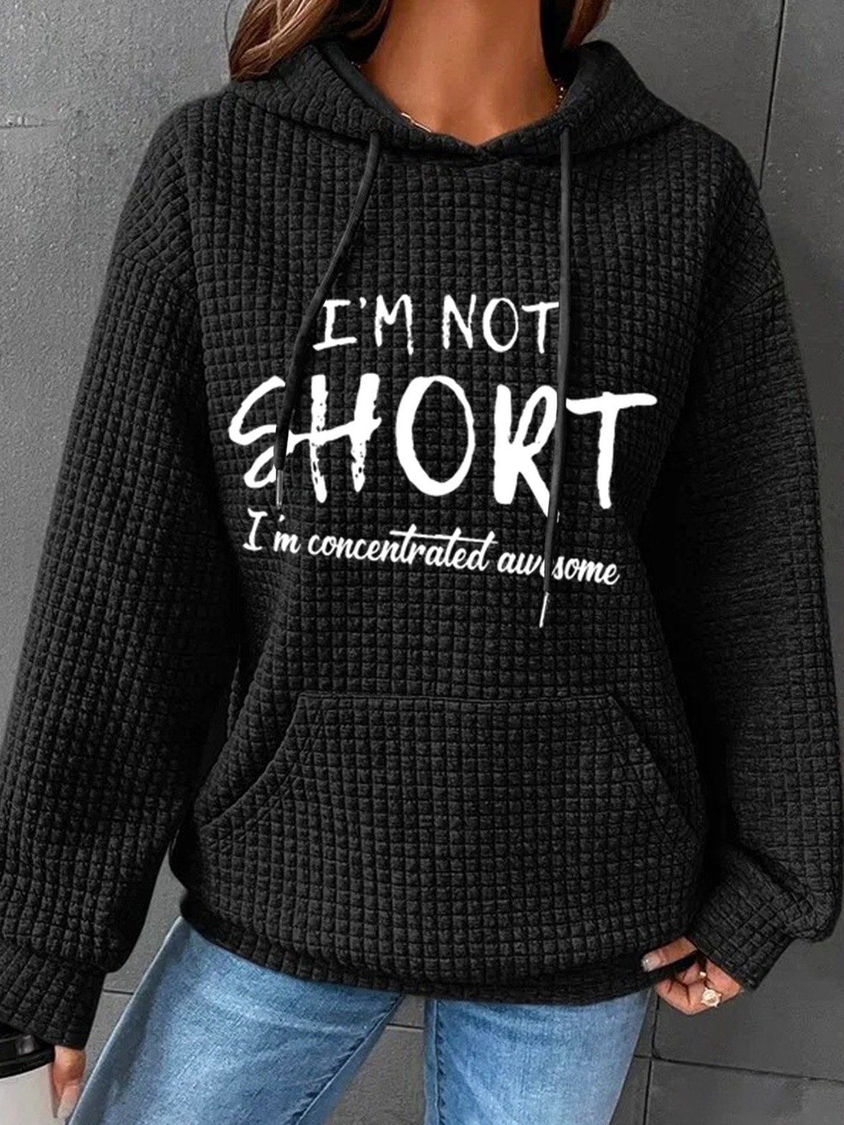 Women's funny I'm Not Short I'm Concentrated Awesome Text Letters Simple Hoodie