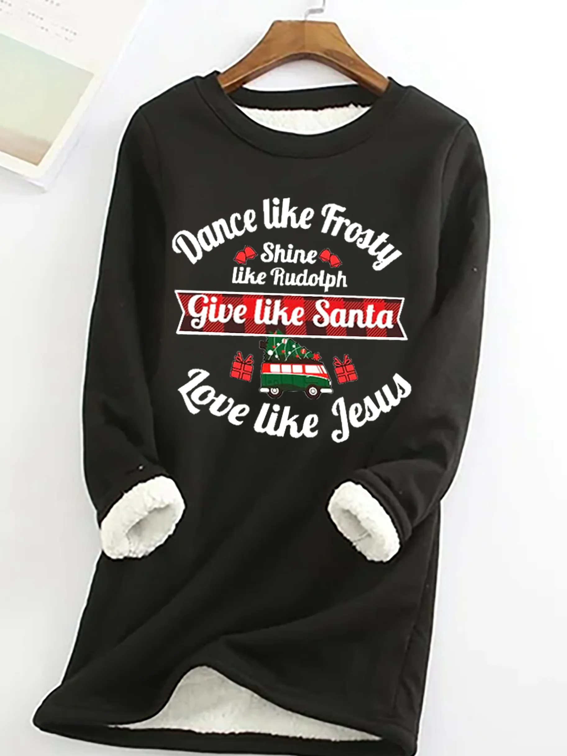 Women's Dance Like Frosty, Shine Like Rudolph, Give Like Santa Love Like Jesus Print Casual Crew Neck Fleece Sweatshirt