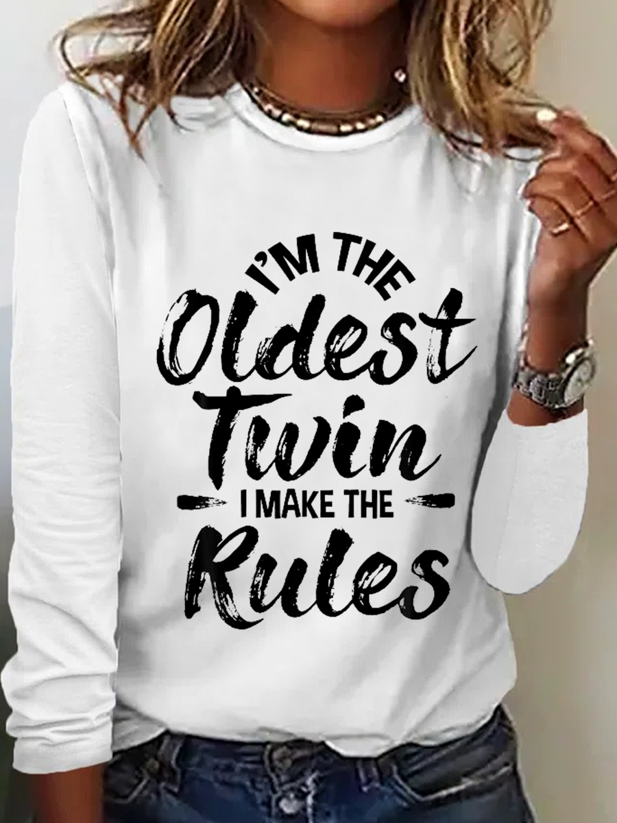 I'm The Oldest Twin Identical Twins Sister Simple Text Letters Cotton-Blend Long Sleeve Shirt