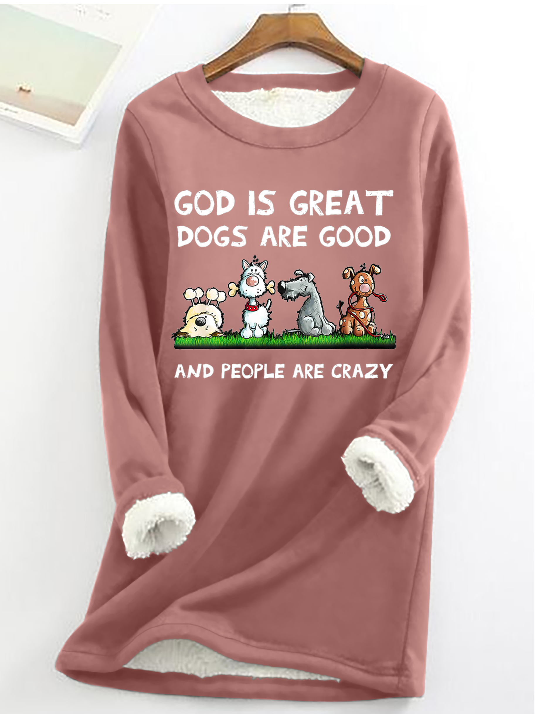 Women‘s God Is Great Dog Is Good And People Are Crazy Crew Neck Simple Animal Loose Fleece Sweatshirt