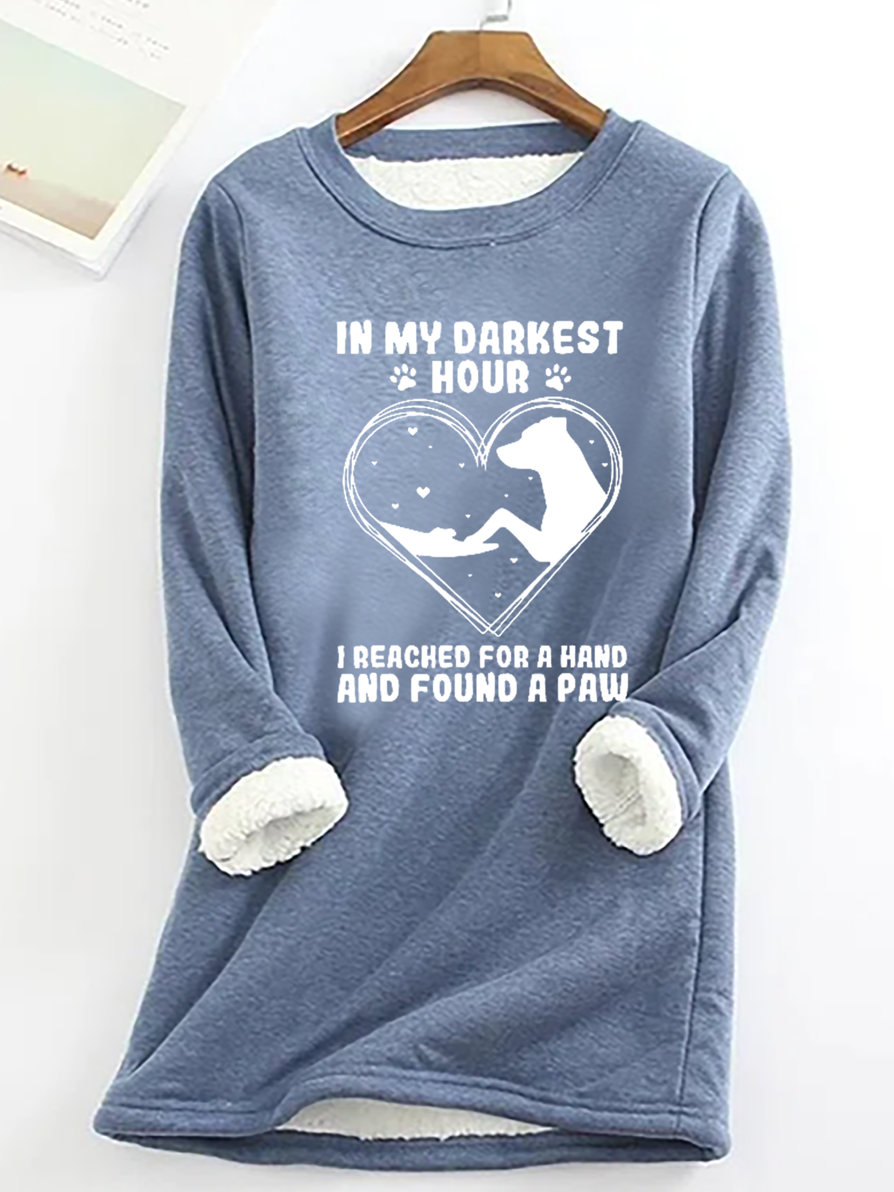 In My Darkest Hour I Reached For A Hand And Found A Paw Print Cotton-Blend Casual Sweatshirt