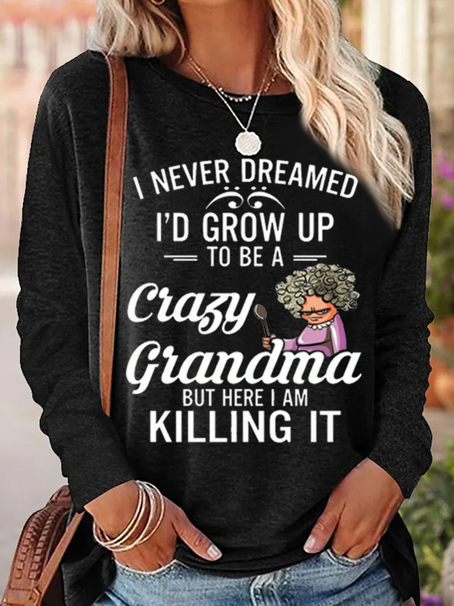 Funny Letter Grandma Crew Neck Casual Text Letters Long Sleeve Shirt