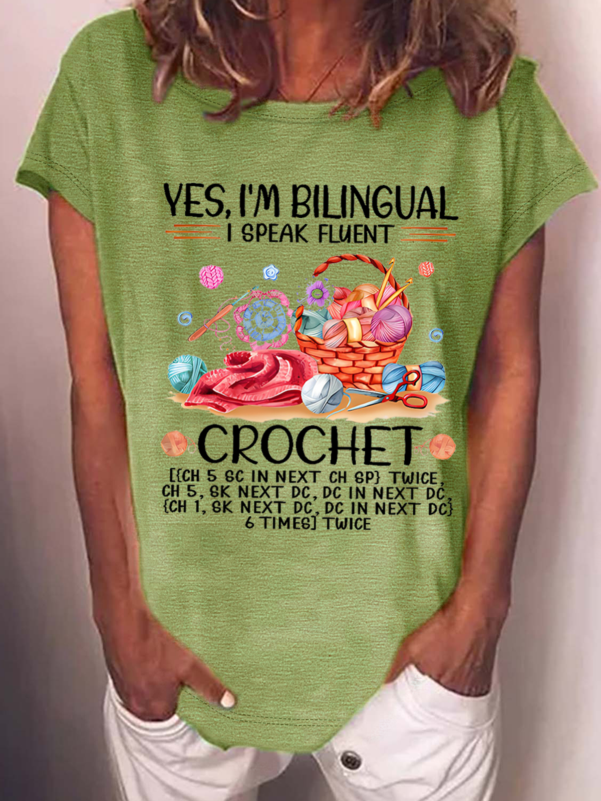Yes I’M Bilingual I Speak Fluent Crochet – Love Crocheting Yarn Casual T-Shirt