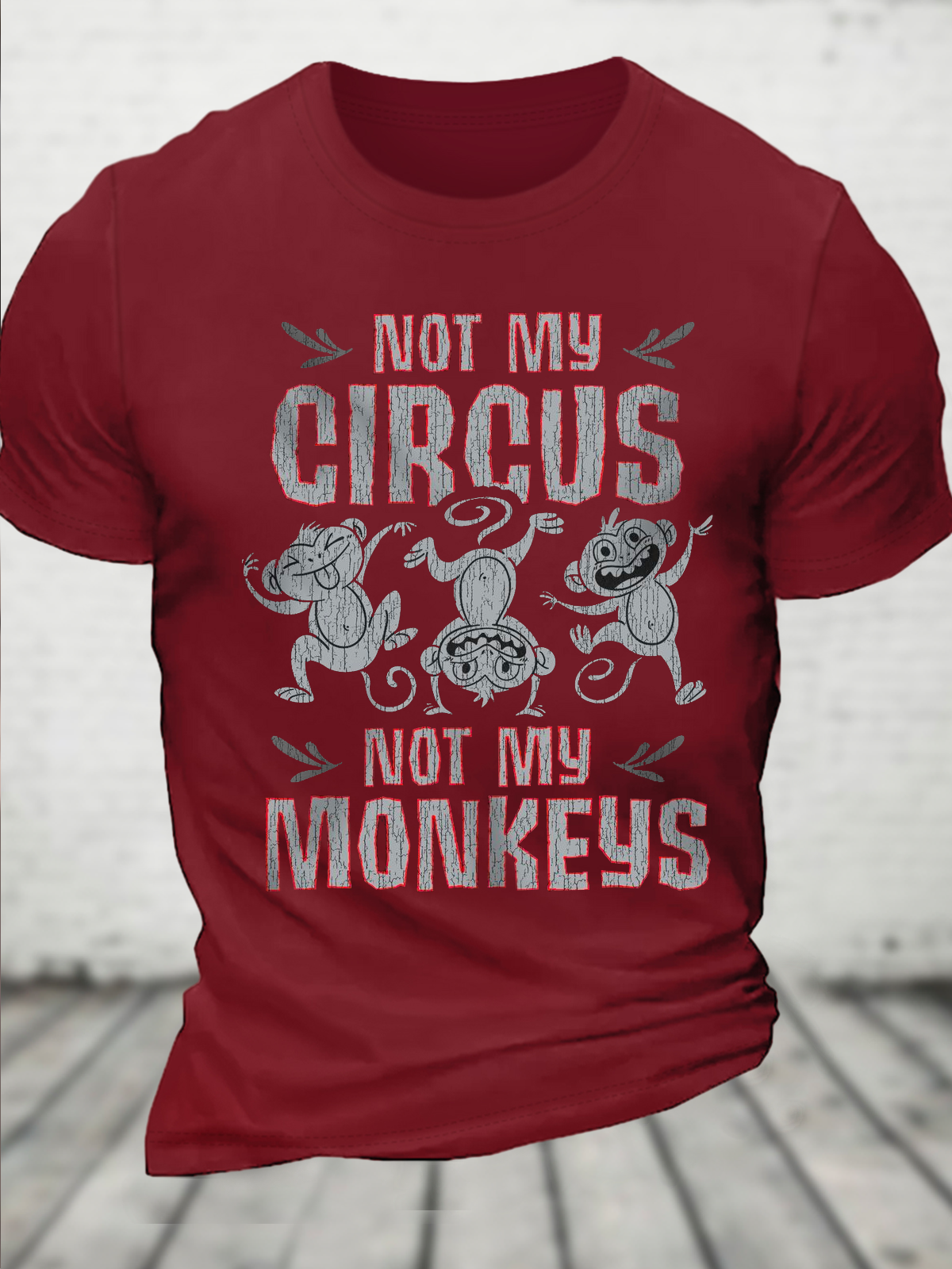 Cotton Not My Circus Not My Monkey Casual Loose T-Shirt