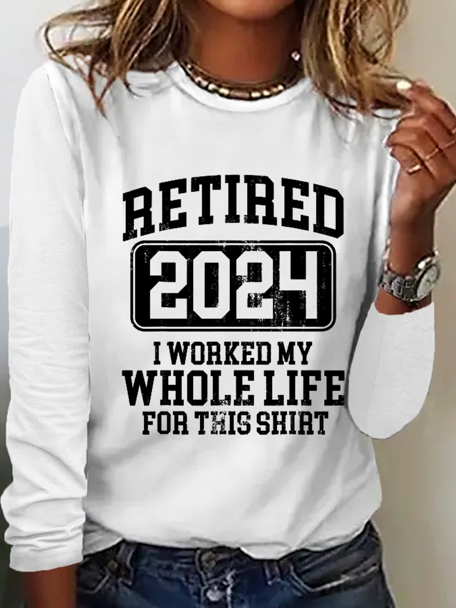 Retired 2024 Retirement Humor Simple Text Letters Long Sleeve Shirt