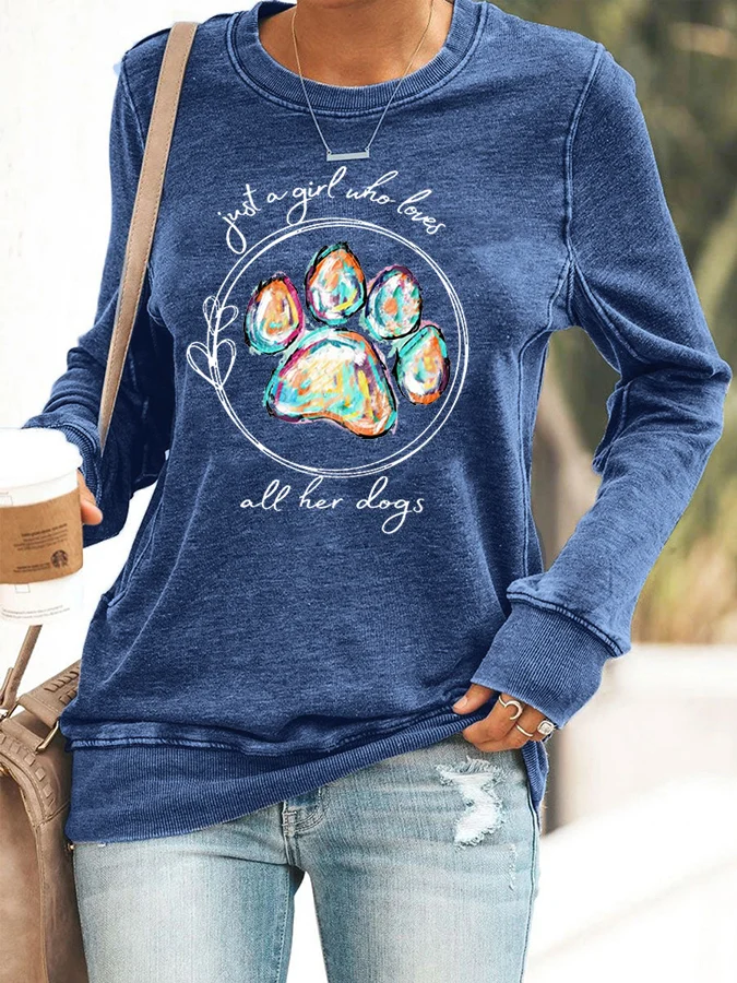 Women's Just A Girl Who Loves All Her Dogs Casual Text Letters Sweatshirt